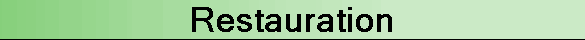 Restauration